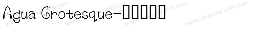 Agua Grotesque字体转换
